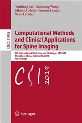 Book cover of Computational Methods and Clinical Applications for Spine Imaging by Yunliang Cai