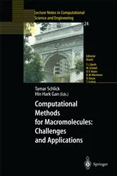 Book cover of Computational Methods for Macromolecules: Challenges and Applications by Tamar Schlick