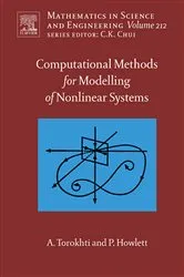 Book cover of Computational Methods for Modeling of Nonlinear Systems by Anatoli Torokhti and Phil Howlett by Unknown