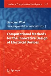 Book cover of Computational Methods for the Innovative Design of Electrical Devices by Slawomir Wiak