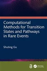 Book cover of Computational Methods for Transition States and Pathways in Rare Events by Shuting Gu