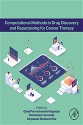 Book cover of Computational Methods in Drug Discovery and Repurposing for Cancer Therapy by Ganji Purnachandra Nagaraju PhD.
