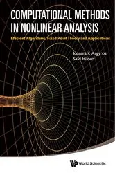 Book cover of Computational Methods In Nonlinear Analysis: Efficient Algorithms, Fixed Point Theory And Applications by Ioannis K Argyros