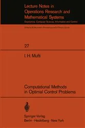 Book cover of Computational Methods in Optimal Control Problems by I.H. Mufti