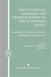 Book cover of Computational Modeling and Problem Solving in the Networked World by Hemant K. Bhargava