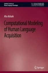 Book cover of Computational Modeling of Human Language Acquisition by Afra Alishahi
