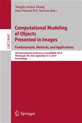 Book cover of Computational Modeling of Objects Presented in Images. Fundamentals, Methods, and Applications by Reneta P. Barneva