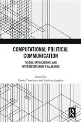 Book cover of Computational Political Communication by Yannis Theocharis