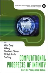 Book cover of Computational Prospects Of Infinity - Part Ii: Presented Talks by Chi Tat Chong