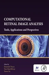 Book cover of Computational Retinal Image Analysis by Trucco MSc, PhD, FRSA, FIAPR, Emanuele