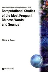 Book cover of Computational Studies Of The Most Frequent Chinese Words And Sounds by Ching Yee Suen