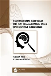 Book cover of Computational Techniques for Text Summarization based on Cognitive Intelligence by V. Priya
