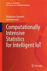 Book cover of Computationally Intensive Statistics for Intelligent IoT by Debabrata Samanta