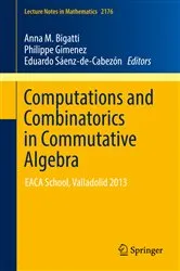 Book cover of Computations and Combinatorics in Commutative Algebra by Unknown