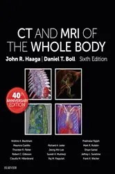 Book cover of Computed Tomography & Magnetic Resonance Imaging Of The Whole Body E-Book (6th ed.) by Haaga MD, FACR, FSIR, FSCBT, FSRS, John R.