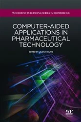 Book cover of Computer-Aided Applications in Pharmaceutical Technology by Jelena Duris PhD