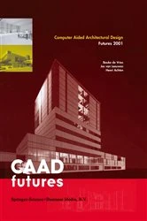 Book cover of Computer Aided Architectural Design Futures 2001 by Bauke de Vries