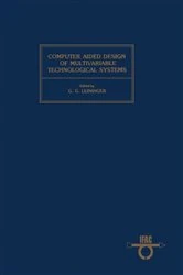 Book cover of Computer Aided Design of Multivariable Technological Systems by G. G. Leininger