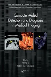 Book cover of Computer-Aided Detection and Diagnosis in Medical Imaging by Qiang Li