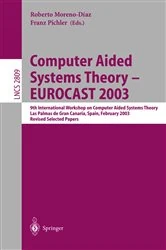 Book cover of Computer Aided Systems Theory - EUROCAST 2003 by Robeto Moreno Diaz