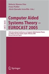 Book cover of Computer Aided Systems Theory – EUROCAST 2005 by Roberto Moreno-Díaz