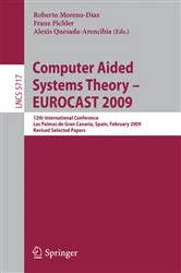 Book cover of Computer Aided Systems Theory - EUROCAST 2009 by Roberto Moreno Díaz
