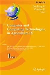 Book cover of Computer and Computing Technologies in Agriculture IX by Daoliang Li