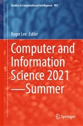 Book cover of Computer and Information Science 2021—Summer by Roger Lee