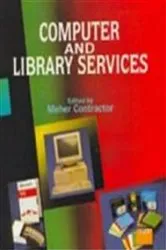 Book cover of Computer And Library Services, Library And Information Science In Planned Development by Unknown
