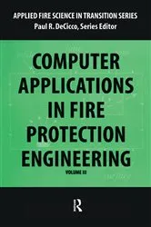 Book cover of Computer Application in Fire Protection Engineering by Paul DeCicco
