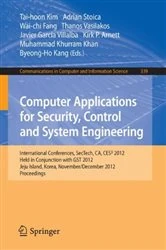 Book cover of Computer Applications for Security, Control and System Engineering by Tai-hoon Kim