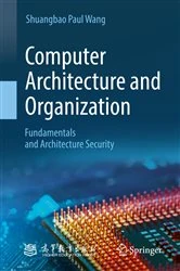 Book cover of Computer Architecture and Organization by Shuangbao Paul Wang
