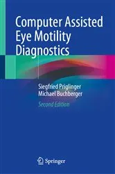 Book cover of Computer Assisted Eye Motility Diagnostics (2nd ed.) by Siegfried Priglinger