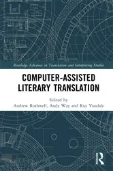 Book cover of Computer-Assisted Literary Translation by Andrew Rothwell