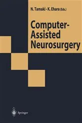 Book cover of Computer-Assisted Neurosurgery by Norihiko Tamaki