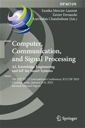 Book cover of Computer, Communication, and Signal Processing. AI, Knowledge Engineering and IoT for Smart Systems by Eunika Mercier-Laurent