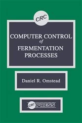 Book cover of Computer Control of Fermentation Processes by Daniel R. Omstead