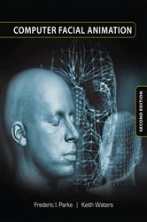 Book cover of Computer Facial Animation (2nd ed.) by Frederic I. Parke