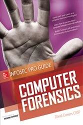 Book cover of Computer Forensics InfoSec Pro Guide by David Cowen