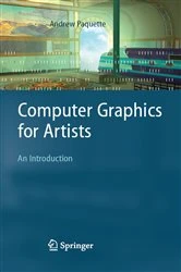 Book cover of Computer Graphics for Artists: An Introduction by Andrew Paquette