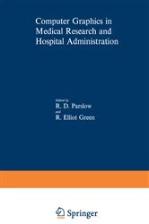 Book cover of Computer Graphics in Medical Research and Hospital Administration by R. Parslow