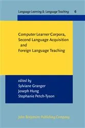 Book cover of Computer Learner Corpora, Second Language Acquisition and Foreign Language Teaching by Sylviane Granger