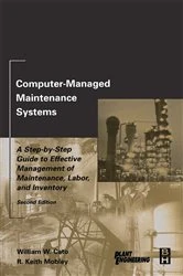 Book cover of Computer-Managed Maintenance Systems (2nd ed.) by William W. Cato Independent Consultant