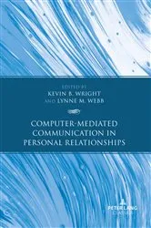 Book cover of Computer-Mediated Communication in Personal Relationships by Kevin B. Wright