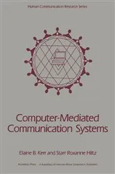 Book cover of Computer-Mediated Communication Systems by Elaine B. Kerr