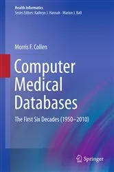 Book cover of Computer Medical Databases by Morris F. Collen