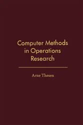 Book cover of Computer Methods in Operations Research by Arne Thesen