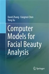 Book cover of Computer Models for Facial Beauty Analysis by David Zhang