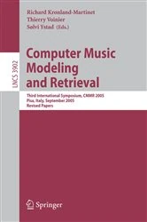 Book cover of Computer Music Modeling and Retrieval by Richard Kronland-Martinet
