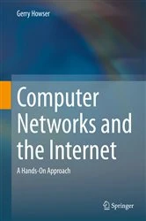 Book cover of Computer Networks and the Internet by Gerry Howser